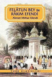 Felatun Bey ile Rakım Efendi - Panama Yayıncılık