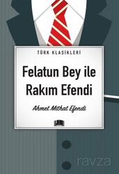 Felatun Bey İle Rakım Efendi - Ema Kitap
