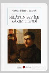 Felatun Bey İle Rakım Efendi (Cep Boy) (Tam Metin) - Karbon Kitaplar