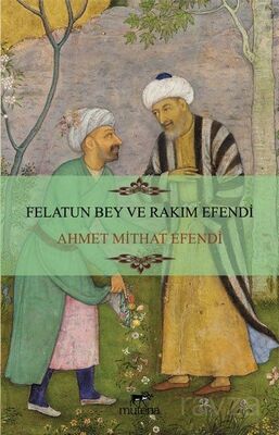 Felatun Bey Ve Rakım Efendi - 1