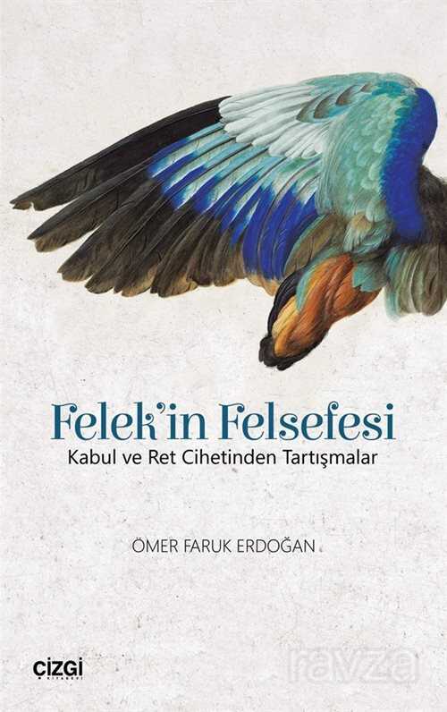 Felek'in Felsefesi - Çizgi Kitabevi