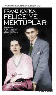 Felice'ye Mektuplar - İş Bankası Yayınları