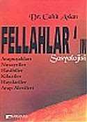 Fellahlar'ın Sosyolojisi - Karahan Kitabevi
