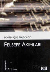 Felsefe Akımları (Kültür Kitaplığı 13) - Dost Kitabevi