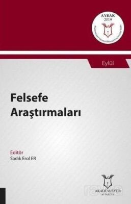 Felsefe Araştırmaları (AYBAK 2019 Eylül) - 1