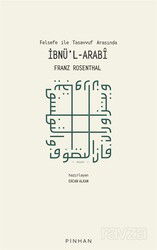 Felsefe İle Tasavvuf Arasında İbnü'l-Arabi - Pinhan Yayıncılık