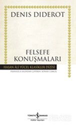 Felsefe Konuşmaları (Karton Kapak) - İş Bankası Yayınları