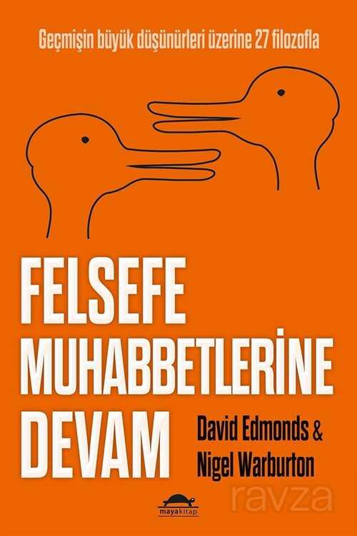 Felsefe Muhabbetlerine Devam - 1