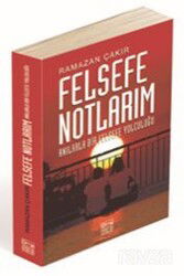 Felsefe Notlarım - Anahtar Kitaplar Yayınevi