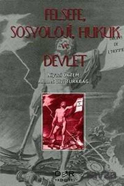 Felsefe, Sosyoloji, Hukuk ve Devlet - Der Yayınları