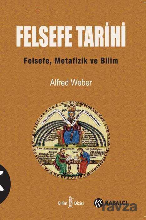Felsefe Tarihi - Kabalcı Yayınları
