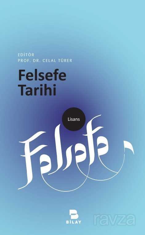 Felsefe Tarihi - Bilay (Bilimsel Araştırma Yayınları)