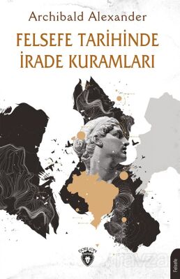 Felsefe Tarihinde İrade Kuramları - 1