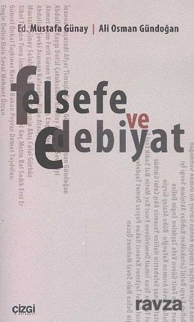 Felsefe ve Edebiyat - Çizgi Kitabevi