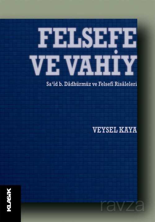 Felsefe ve Vahiy - Klasik Yayınları
