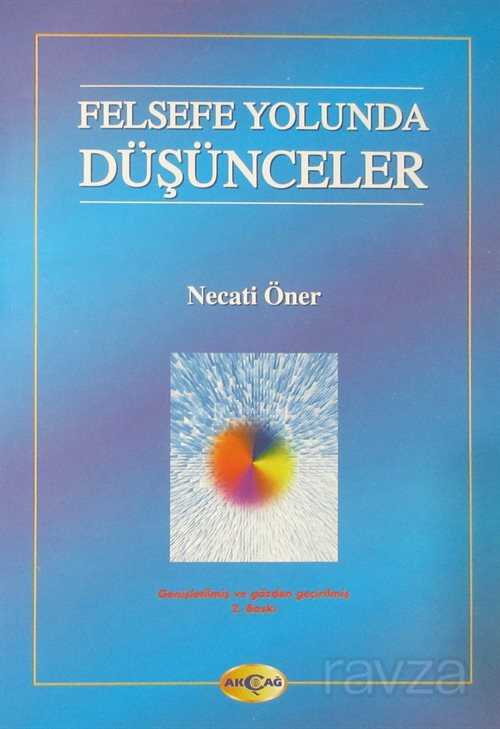 Felsefe Yolunda Düşünceler - Akçağ Yayınları