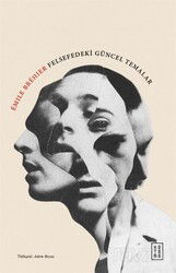 Felsefedeki Güncel Temalar - Ketebe Yayınevi