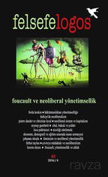 Felsefelogos Sayı: 63 / Foucault ve Neoliberal Yönetimsellik - Fesatoder Yayınları