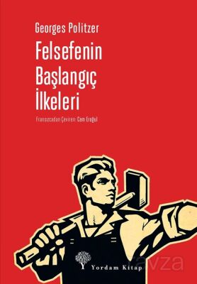 Felsefenin Başlangıç İlkeleri - 1