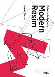 Felsefenin Işığında Modern Resim - Fol Kitap