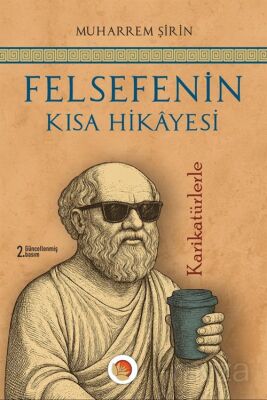 Felsefenin Kısa Hikayesi - 1
