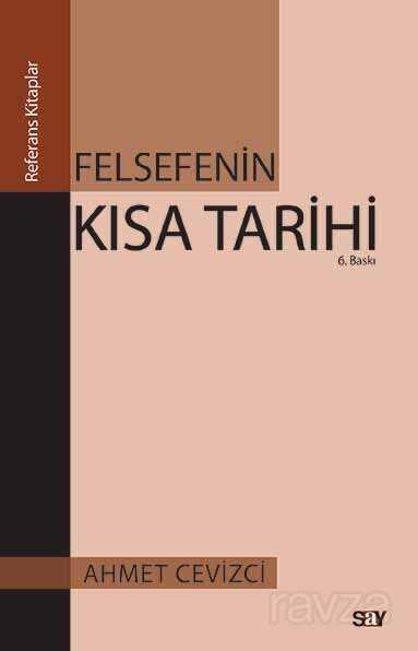Felsefenin Kısa Tarihi - Say Yayınları