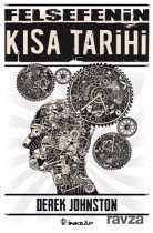 Felsefenin Kısa Tarihi / Derek Johnston - İnkılap Kitabevi