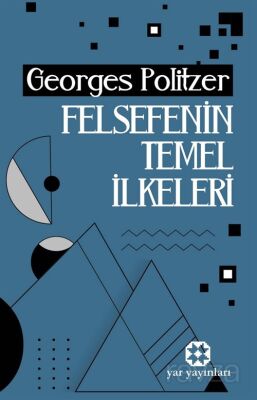 Felsefenin Temel İlkeleri - 1