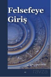 Felsefeye Giriş - Elis Yayınları