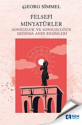 Felsefi Minyatürler - Sen Yayınları