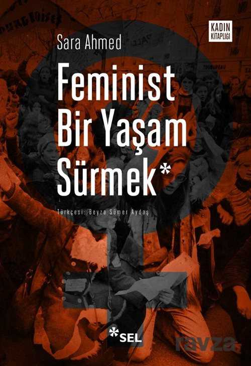 Feminist Bir Yaşam Sürmek - Sel Yayınları