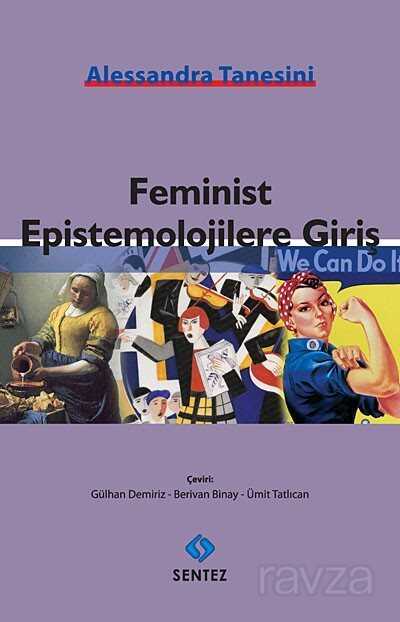 Feminist Epistemolojilere Giriş - Sentez Yayım ve Dağıtım (Bursa)