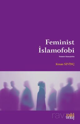 Feminist İslamofobi - 1