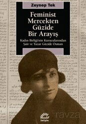 Feminist Mercekten Güzide Bir Arayış - İletişim Yayınları