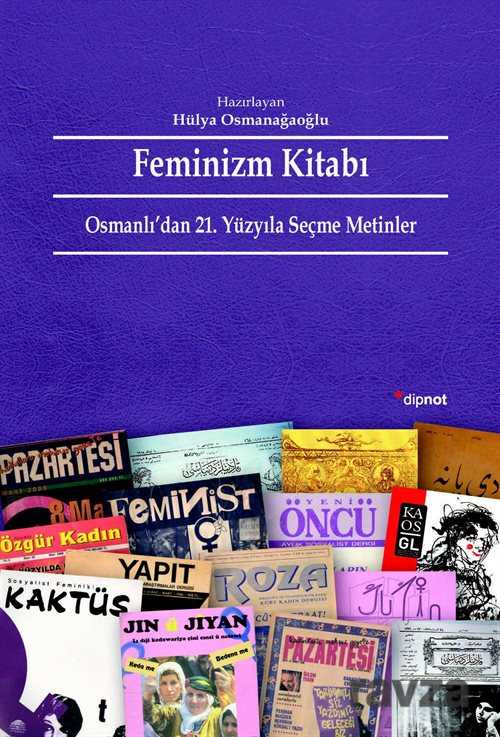 Feminizm Kitabı - Dipnot Yayınları