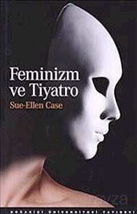 Feminizm ve Tiyatro - 1