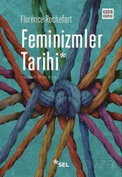 Feminizmler Tarihi - Sel Yayınları