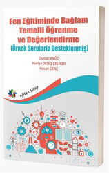 Fen Eğitiminde Bağlam Temelli Öğrenme ve Değerlendirme (Örnek Sorularla Desteklenmiş) - Eğiten Kitap
