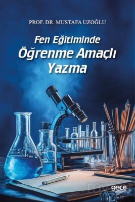 Fen Eğitiminde Öğrenme Amaçlı Yazma - 1