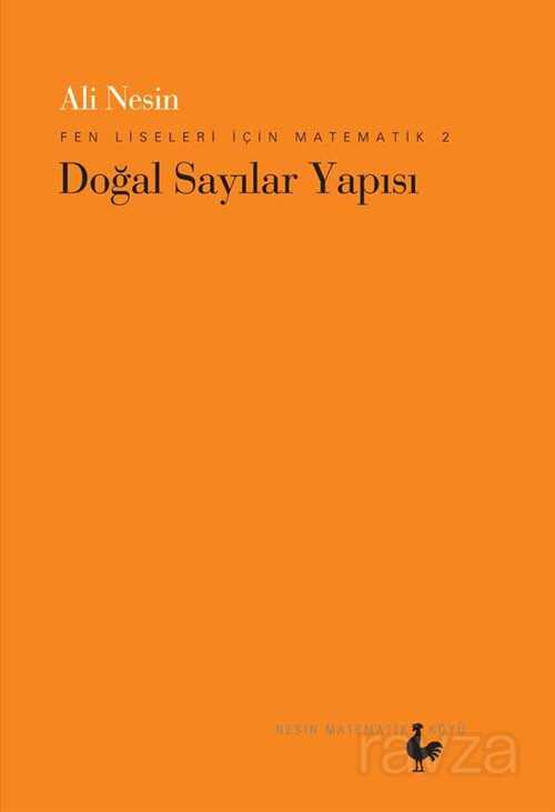 Fen Liseleri İçin Matematik 2 - Doğal Sayılar Yapısı - Nesin Yayınevi