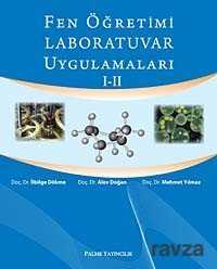 Fen Öğretimi Laboratuvar Uygulamaları I-II - Palme Yayıncılık