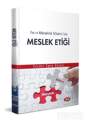 Fen Ve Mühendislik Bilimleri İçin Meslek Etiği - 1