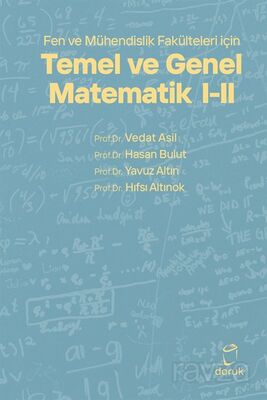 Fen ve Mühendislik Fakülteleri için Temel ve Genel Matematik I-II - 1