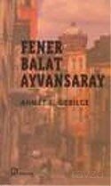 Fener Balat Ayvansaray - 1