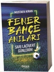 Fenerbahçe Anıları - 1