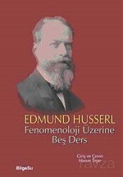 Fenomenoloji Üzerine Beş Ders - Bilgesu Yayıncılık