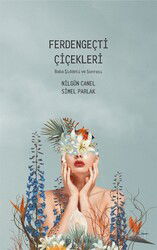 Ferdengeçti Çiçekleri - Pinhan Yayıncılık