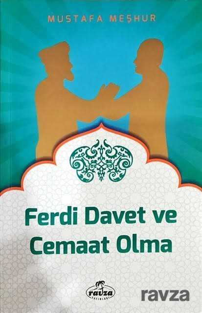 Ferdi Davet ve Cemaat Olma - Ravza Yayınları