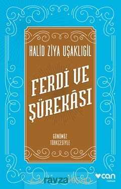 Ferdi ve Şürekası Günümüz Türkçesiyle - Can Yayınları
