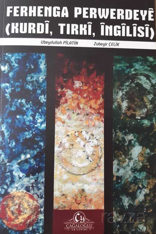 Ferhenga Perwerdeye (Kurdi-Turki-İngilisi) - Cağaloğlu Yayınevi